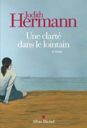 Icon image Une clarté dans le lointain
