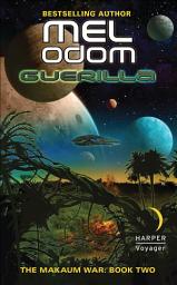 Icon image Guerilla: The Makaum War: Book Two