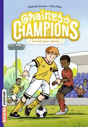 Icon image Graines de champions, Tome 03: Un but pour Tomaz !