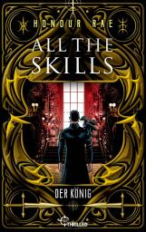 Icon image All the Skills - Der König: Ein LitRPG-Fantasy-Abenteuer