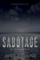 Icon image Sabotage: A Young Adult Dystopian Survival Thriller