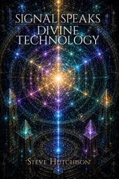 Icon image Signal Speaks: Divine Technology