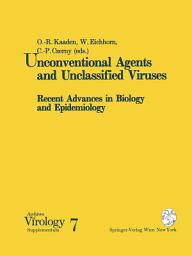 Icon image Unconventional Agents and Unclassified Viruses: Recent Advances in Biology and Epidemiology