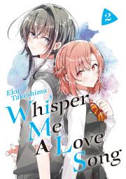 Icon image Whisper Me a Love Song