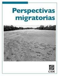 Icon image Perspectivas migratorias: Un análisis interdisciplinario de la migración internacional