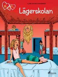Icon image K för Klara 9 - Lägerskolan: Volym 9