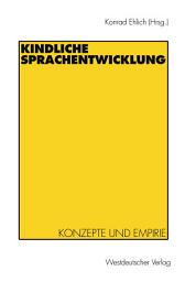 Icon image Kindliche Sprachentwicklung: Konzepte und Empirie