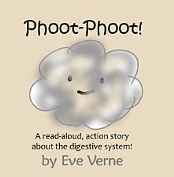 Icon image Phoot-Phoot!: A read-aloud, action story about the digestive system