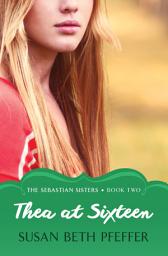 Icon image Thea at Sixteen