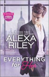 Icon image Everything for Her: A Full-Length Novel of Sexy Obsession