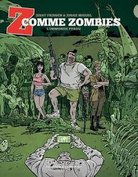 Icon image Z comme Zombies: L'Immonde Perdu