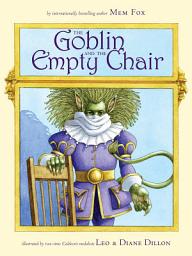 Icon image The Goblin and the Empty Chair: With Audio Recording
