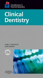 Icon image Churchill's Pocketbooks Clinical Dentistry E-Book: Churchill's Pocketbooks Clinical Dentistry E-Book, Edition 3