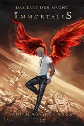 Icon image Das Erbe der Macht - Band 27: Immortalis