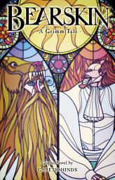 Icon image Bearskin: A Grimm Tale