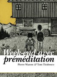 Icon image Week-end avec préméditation