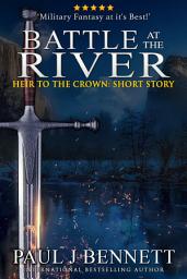 Icon image Battle at the River: A Mercerian Short Story