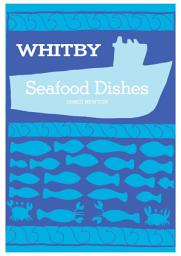 Icon image Seafood Cookbook - Whitby Seafood Recipes