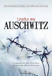 Icon image Irmãs em Auschwitz