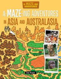 Icon image A-Maze-ing Adventures in Asia and Australasia