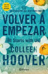 Icon image Volver a empezar (It Starts with Us) (Español neutro)
