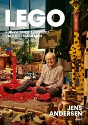 Icon image LEGO: Kuinka tanskalaissuku valloitti maailman