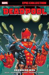 Icon image Deadpool Epic Collection (2021): Drowning Man