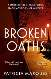 Icon image Broken Oaths: An electric, chilling new crime thriller perfect for fans of Nadine Matheson