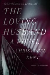 Icon image The Loving Husband: A Novel