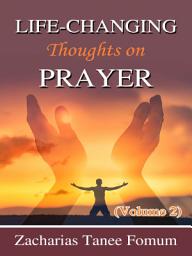 Icon image Life-Changing Thoughts on Prayer (volume 2)