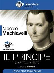 Icon image Il Principe (capitoli scelti) (Audio-eBook)