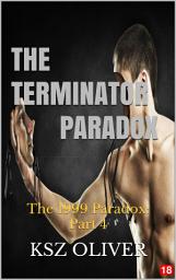 Icon image The Terminator Paradox: The 1999 Paradox: Part 4