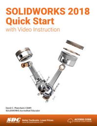 Icon image SOLIDWORKS 2018 Quick Start with Video Instruction
