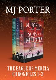 Icon image The Eagle of Mercia Chronicles 1-3