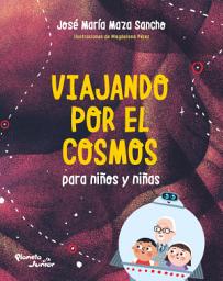 Icon image Viajando por el cosmos para niños y niñas