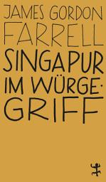 Icon image Singapur im Würgegriff