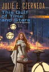 Icon image This Gulf of Time and Stars