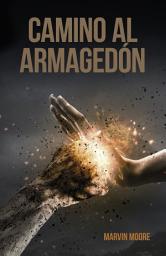 Icon image Camino al Armagedón