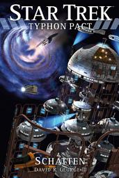 Icon image Star Trek - Typhon Pact 6: Schatten