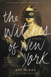 Icon image The Witches of New York: A Novel