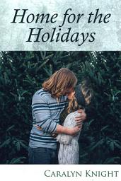 Icon image Home for the Holidays: An Erotic Fantasy