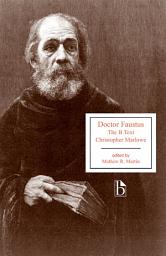 Icon image Doctor Faustus: The B Text