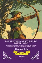 Icon image Las Alegres Aventuras De Robin Hood | Spanish Version of Robin Hood
