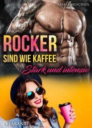 Icon image Rocker sind wie Kaffee. Stark und intensiv