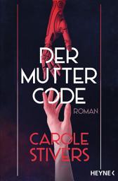 Icon image Der Muttercode: Roman