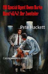 Icon image FBI Special Agent Owen Burke Band 46/47: Der Zweiteiler: Cassiopeiapress Krimi