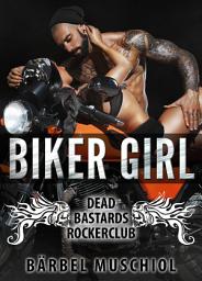 Icon image Biker Girl. Dead Bastards Rockerclub. Bärbel Muschiol