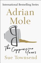 Icon image Adrian Mole: The Cappuccino Years