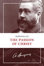 Icon image Sermons on the Passion of Christ
