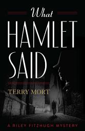 Icon image What Hamlet Said